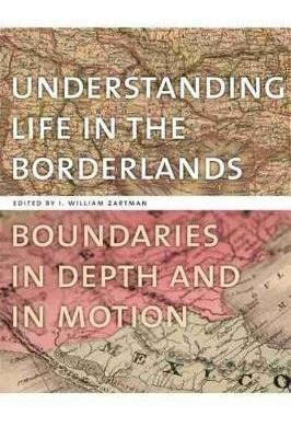 Understanding Life In The Borderlands : Boundaries In Dep...