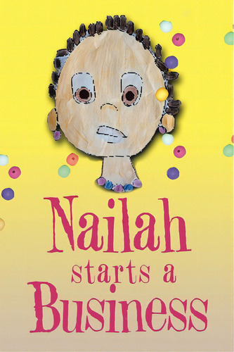 Nailah Starts A Business, De Beyah. Editorial Lightning Source Inc, Tapa Dura En Inglés