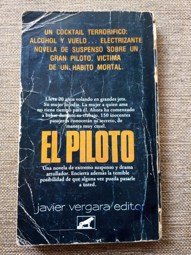 El Piloto - Robert P Davis - Ed. Javier Vergara (aviación) (Usado)