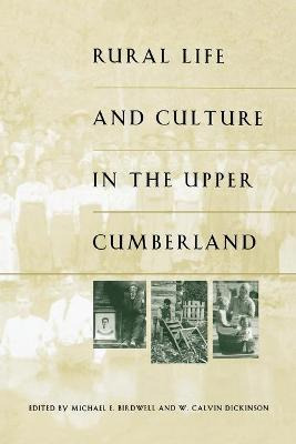 Libro Rural Life And Culture In The Upper Cumberland - Mi...