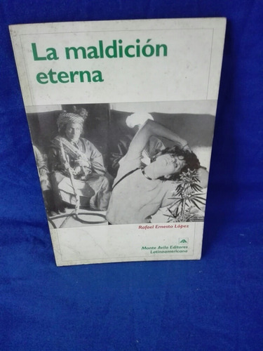 Psicología, La Maldición Eterna