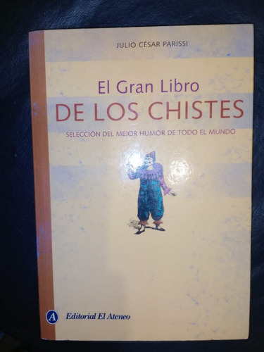 Libro El Gran Libro De Los Chistes Julio César Parissi