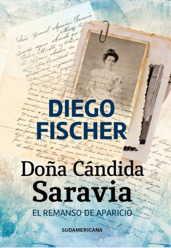 Doña Cándida Saravia - Fischer, Diego