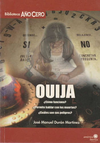 Ouija José Manuel Durán Martínez 