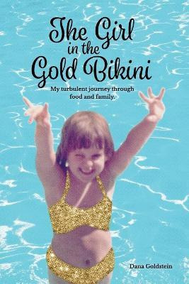 Libro The Girl In The Gold Bikini : My Turbulent Journey ...