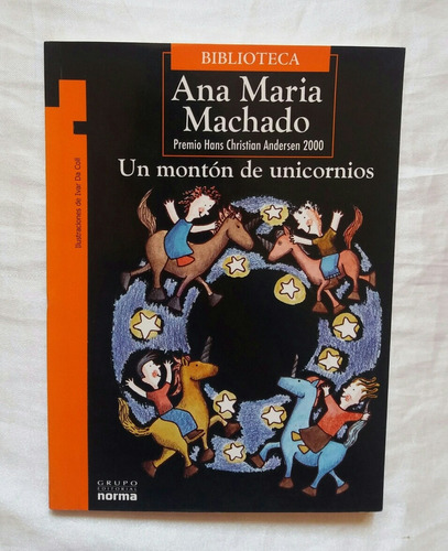 Un Monton De Unicornios Ana Maria Machado Libro Original