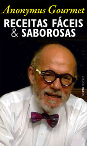 Livro Receitas Fáceis E Saborosas (anonymus Gourmet)