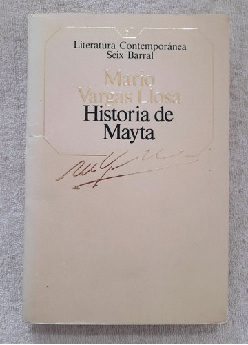 Historia De Mayta - Mario Vargas Llosa - Seix Barral Contemp