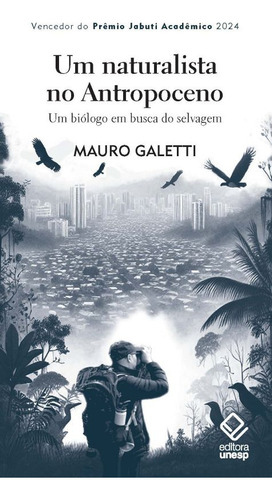 Um Naturalista No Antropoceno - 2ª Edição