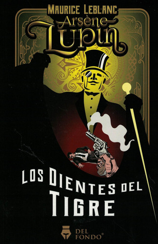 Dientes Del Tigre, Los - Arsene Lupin