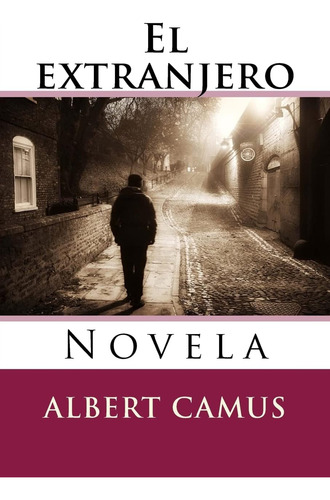 Libro: El Extranjero: Novela (spanish Edition)