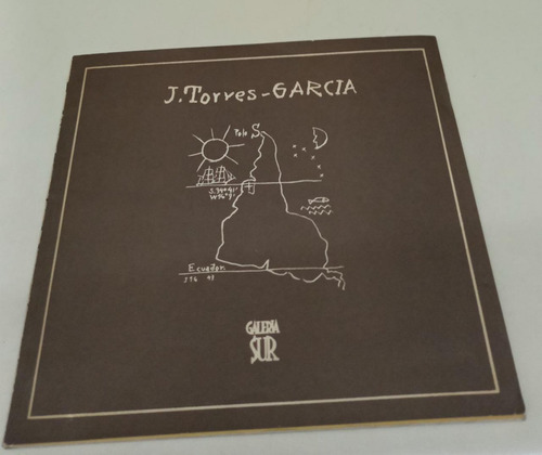 J. Torres Garcia - Galeria Sur 1986 * Fotos Testoni Catalogo