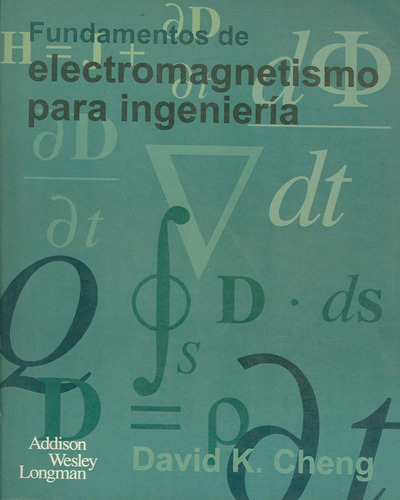 Fundamentos De Electromagnetismo Para Ingeniería