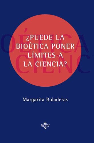 Libro Puede La Bioética Poner Límites A La Ciencia? De Bolad