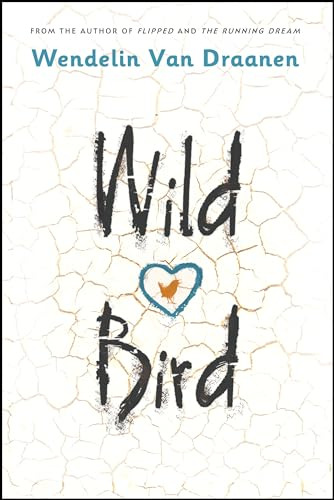 Libro Wild Bird De Van Draanen Wendelin  Random House Usa In