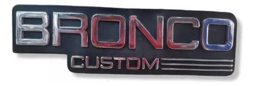 Emblema Bronco Custom  Camioneta  (ford)
