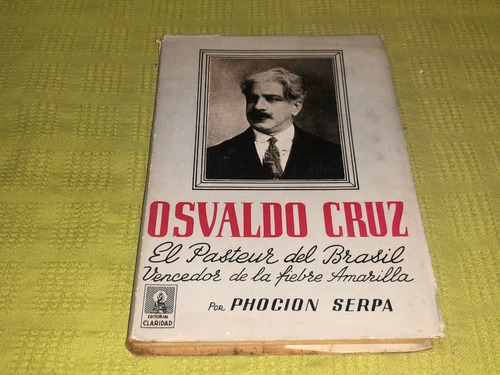 Osvaldo Cruz - Phocion Serpa - Claridad