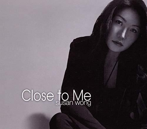 Cd Close To Me (mqacd) - Susan Wong