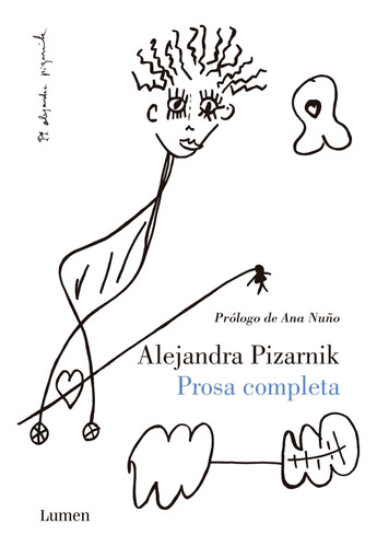 Prosa Completa - Alejandra Pizarnik - Libro Nuevo Lumen