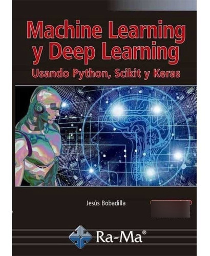 Libro Machine Learning Y Deep Learning