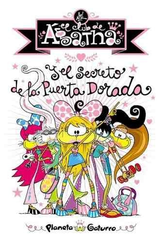 Imagen 1 de 7 de El Club De Agatha Y El Secreto De La Puerta Dorada - Nik