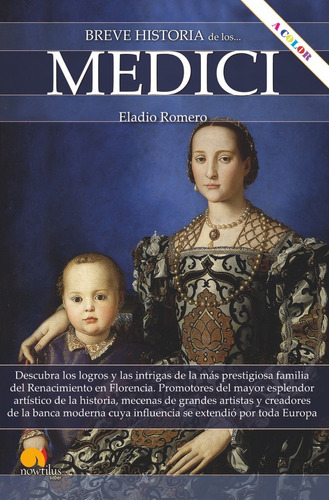 Breve Historia De Los Medici N.e. Color, De Romero Garcia, Eladio. Editorial Nowtilus En Español