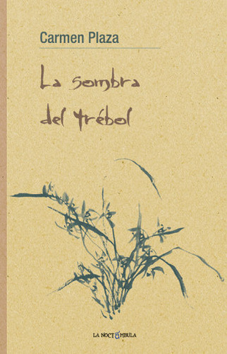 Libro La Sombra Del Trã©bol - Plaza Arnã¡iz, Carmen