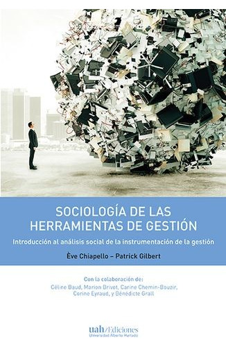 Libro Sociología De Las Herramientas De Gestión. Introducci