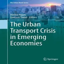 Comprar Libro The Urban Transport Crisis In Emerging Economies - ...