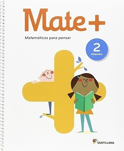 Mate+ Matematicas Para Pensar 2 Primaria - 9788468025452