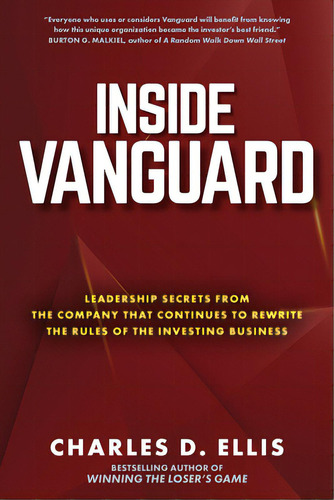 Inside Vanguard: Leadership Secrets From The Company That Continues To Rewrite The Rules Of The I..., De Ellis, Charles. Editorial Mcgraw Hill Book Co, Tapa Dura En Inglés