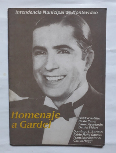 Homenaje A Gardel Imm 40 Años Muerte 8 Autores Unico Dueño