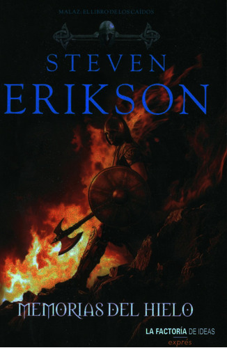Libro Malaz - Memorias Del Hielo De Steven Erikson