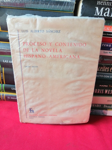 Proceso Y Contenido De La Novela Hispanoamericana L Sanche