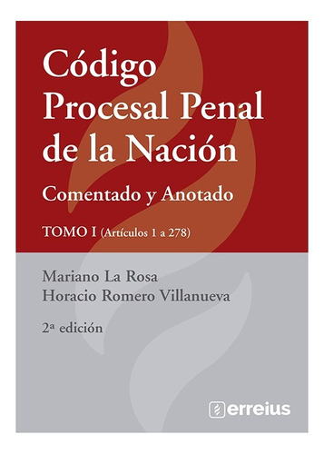 Código Procesal Penal De La Nación Comentado Y Anotado - 2 T