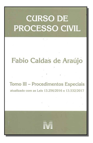 Curso De Processo Civil - Procedimentos Especiais - Tomo Ii