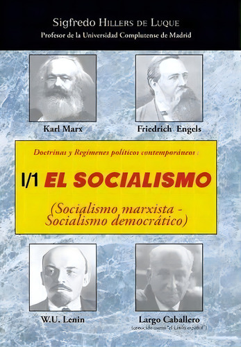 Doctrinas Y Regimenes Politicos Contemporaneos, De Sigfredo Hillers De Luque. Editorial Palibrio, Tapa Dura En Español