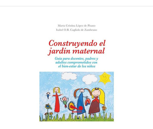 Libro Construyendo El Jardin Maternal Pisano Ed Bonum