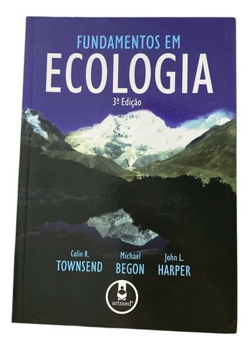 Fundamentos Em Ecologia, De Townsend, Colin R.. Artmed Editora Ltda., Capa Mole Em Português, 2010 (Usado)