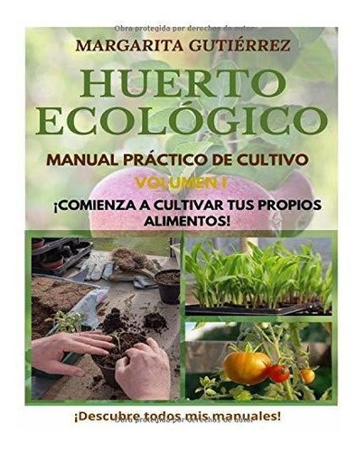Libro Huerto Ecológico, Manual Práctico De Cultivo ¡com Lcm9