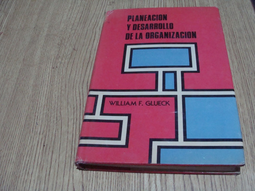 Planeacion Y Desarrollo De La Organización , Año 1976