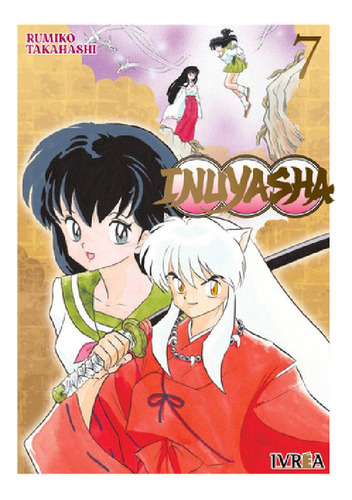 Libro - Inuyasha Vol. 7: Inuyasha, De Rumiko Takahashi. Ser