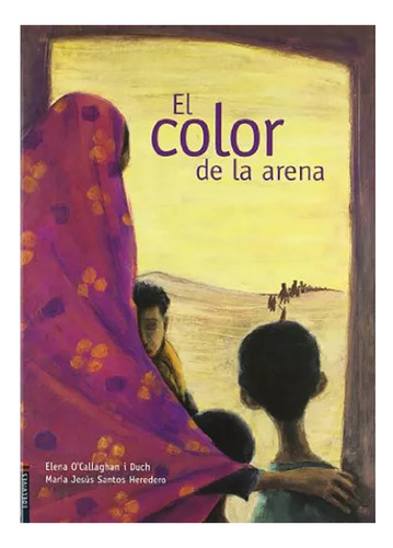 El Color De La Arena - O'callaghan I Duch - Edelvives - #d