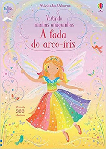 A Fada Do Arco-íris - Vestindo Minhas Amiguinhas, De Watt, Fiona. Editora Usborne, Capa Mole Em Português