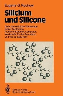 Silicium Und Silicone : Ueber Steinzeitliche Werkzeuge, A...