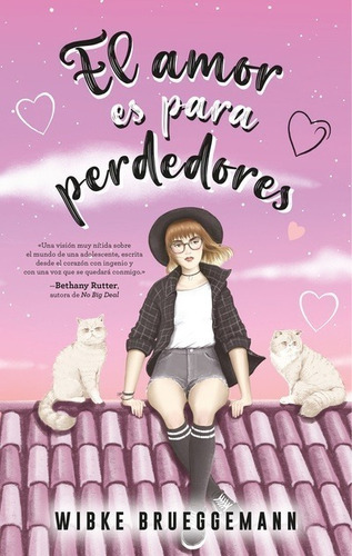 Libro El Amor Es Para Perdedores - Wibke Brueggemann - Puck