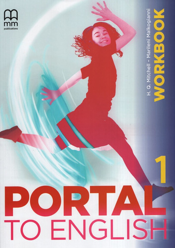 Portal To English 1 - Workbook + Cd Mm Publications, de MITCHELL, H.Q.. Editorial Mm Publications, tapa blanda en inglés internacional, 2014