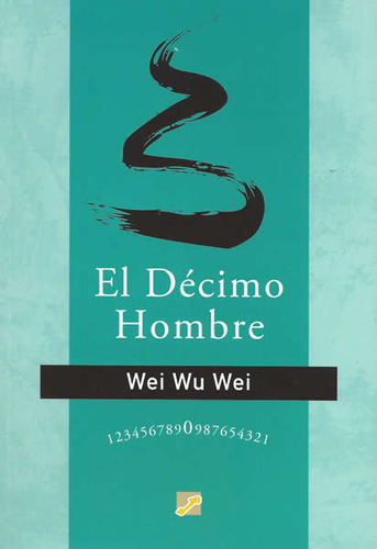 El Dã¿â©cimo Hombre - Wu Wei Wei