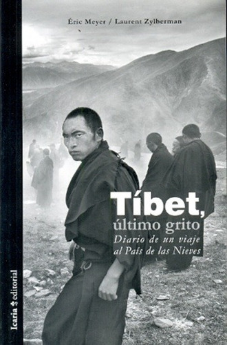 Tíbet Último Grito, Éric Meyer / Laurent Zylberman, Icaria
