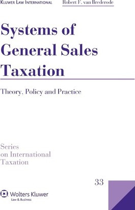 Libro Systems Of General Sales Taxation : Theory, Policy ...